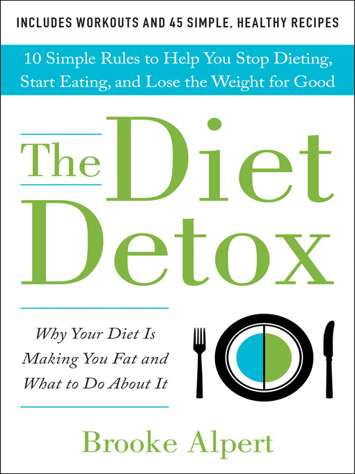 Title details for The Diet Detox by Brooke Alpert - Available